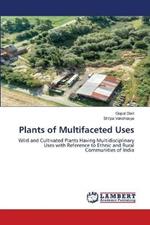 Plants of Multifaceted Uses
