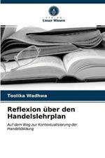 Reflexion uber den Handelslehrplan