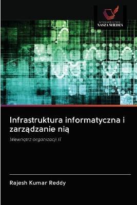 Infrastruktura informatyczna i zarzadzanie nia - Rajesh Kumar Reddy - cover