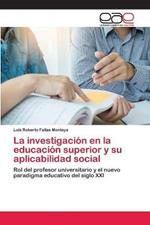 La investigacion en la educacion superior y su aplicabilidad social
