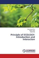 Principle of ECOLOGY: Introduction and Interaction
