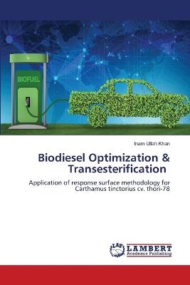 Biodiesel Optimization & Transesterification - Inam Ullah Khan - cover