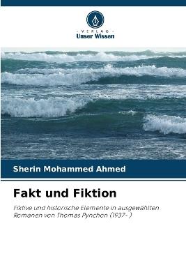 Fakt und Fiktion - Sherin Mohammed Ahmed - cover