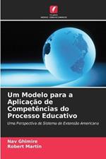 Um Modelo para a Aplicação de Competências do Processo Educativo