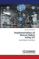 Implementation of Rescue Robot using IoT