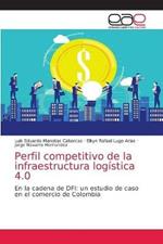 Perfil competitivo de la infraestructura logistica 4.0