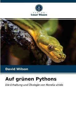 Auf grunen Pythons - David Wilson - cover