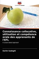 Connaissance collocative, utilisation et competence orale des apprenants de l'EFL
