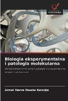 Biologia eksperymentalna i patologia molekularna