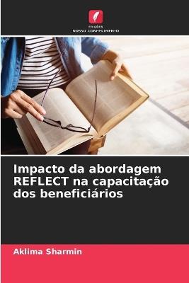 Impacto da abordagem REFLECT na capacitação dos beneficiários - Aklima Sharmin - cover