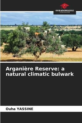 Arganière Reserve: a natural climatic bulwark - Ouha Yassine - cover