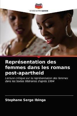 Representation des femmes dans les romans post-apartheid - Stephane Serge Ibinga - cover