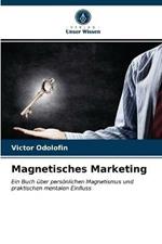 Magnetisches Marketing