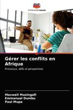 Gerer les conflits en Afrique
