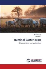 Ruminal Bacteriocins