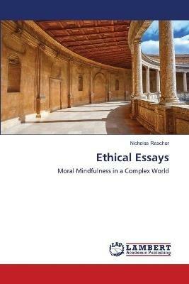 Ethical Essays - Nicholas Rescher - cover