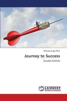 Journey to Success - R Arulmurugan - cover
