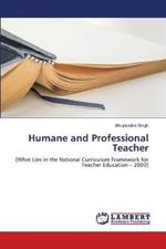 Humane and Professional Teacher