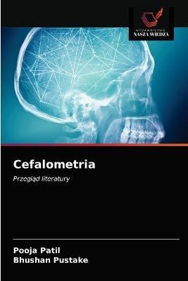 Cefalometria - Pooja Patil,Bhushan Pustake - cover