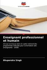 Enseignant professionnel et humain