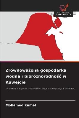 Zrównowazona gospodarka wodna i bioróznorodnosc w Kuwejcie - Mohamed Kamel - cover