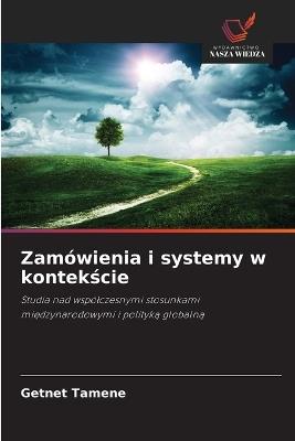 Zamówienia i systemy w kontekscie - Getnet Tamene - cover