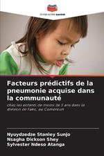 Facteurs prédictifs de la pneumonie acquise dans la communauté