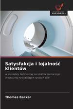 Satysfakcja i lojalnosc klientów