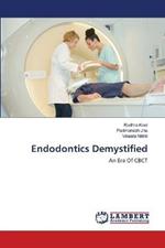 Endodontics Demystified