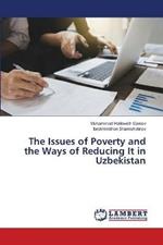 The Issues of Poverty and the Ways of Reducing It in Uzbekistan