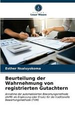 Beurteilung der Wahrnehmung von registrierten Gutachtern