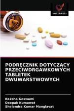 PodrEcznik DotyczAcy Przeciwdrgawkowych Tabletek Dwuwarstwowych