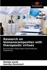 Research on bionanocomposites with therapeutic virtues