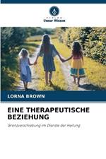 Eine Therapeutische Beziehung