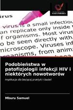 Podobienstwa w patofizjologii infekcji HIV i niektorych nowotworow