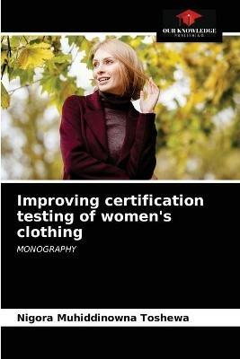 Improving certification testing of women's clothing - Nigora Muhiddinowna Toshewa - cover