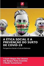 A Etica Social E a Prevencao Do Surto de Covid-19