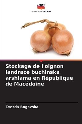 Stockage de l'oignon landrace buchinska arshlama en République de Macédoine - Zvezda Bogevska - cover