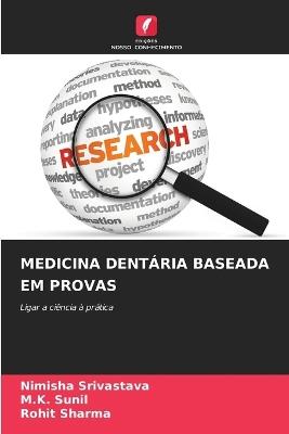 Medicina Dentária Baseada Em Provas - Nimisha Srivastava,M K Sunil,Rohit Sharma - cover