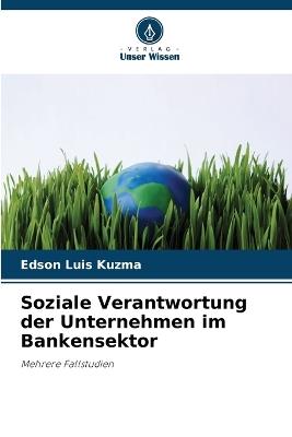 Soziale Verantwortung der Unternehmen im Bankensektor - Edson Luis Kuzma - cover