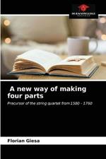 A new way of making four parts