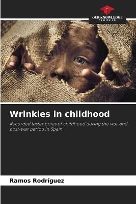 Wrinkles in childhood - Ramos Rodriguez - cover