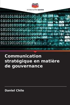 Communication stratégique en matière de gouvernance - Daniel Chile - cover