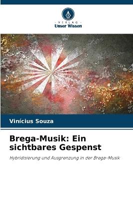 Brega-Musik: Ein sichtbares Gespenst - Vinicius Souza - cover