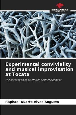 Experimental conviviality and musical improvisation at Tocata - Raphael Duarte Alves Augusto - cover