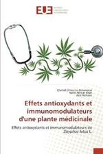 Effets antioxydants et immunomodulateurs d'une plante medicinale