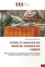 Etude Et Analyse Du Marche Ivoirien Du Ciment