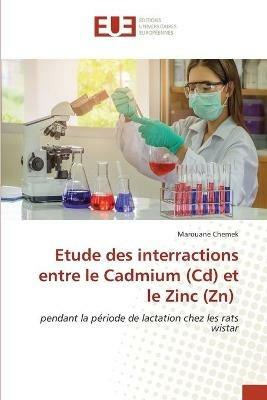 Etude des interractions entre le Cadmium (Cd) et le Zinc (Zn) - Marouane Chemek - cover