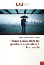 Risque pluvial dans les quartiers vulnerables a Brazzaville