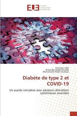 Diabète de type 2 et COVID-19 - Chahinez Addi,Amira Doniazed Choudar,Mohamed El Fadel Ousmaal - cover